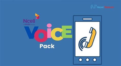 ncell voice pack|Ncell Voice Pack at 2 paisa Per Minute and Unlimited .